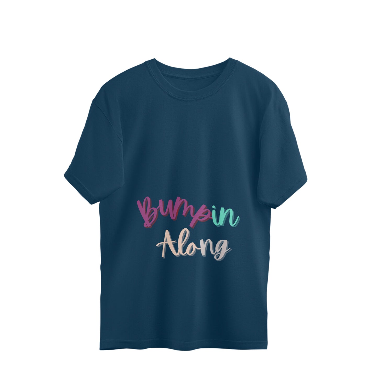 Bumpin Along - Oversized Pregnancy T-shirt