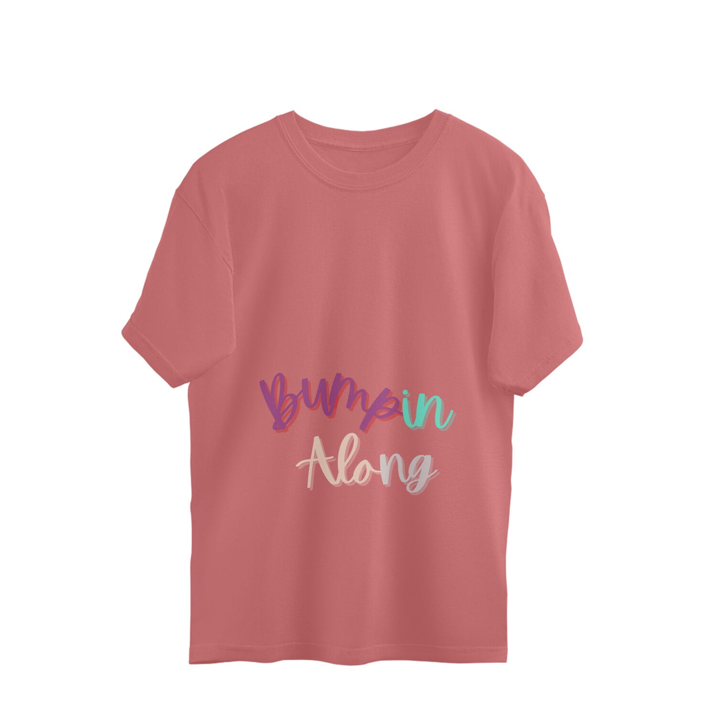 Bumpin Along - Oversized Pregnancy T-shirt