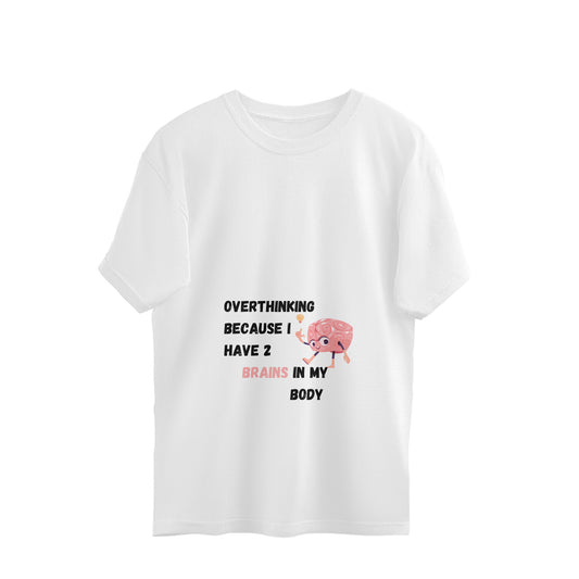 Overthinking - Oversized Pregnancy T-shirt