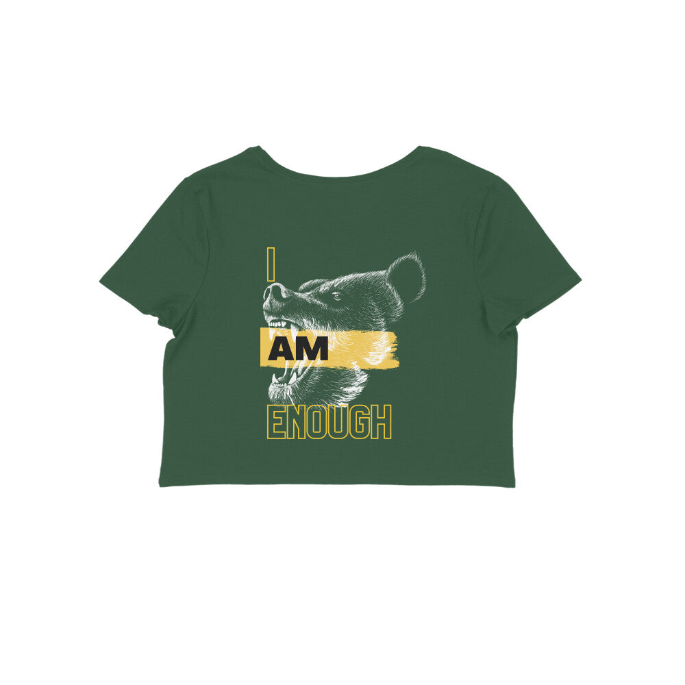 I am Enough - Bear- Ladies Crop Top