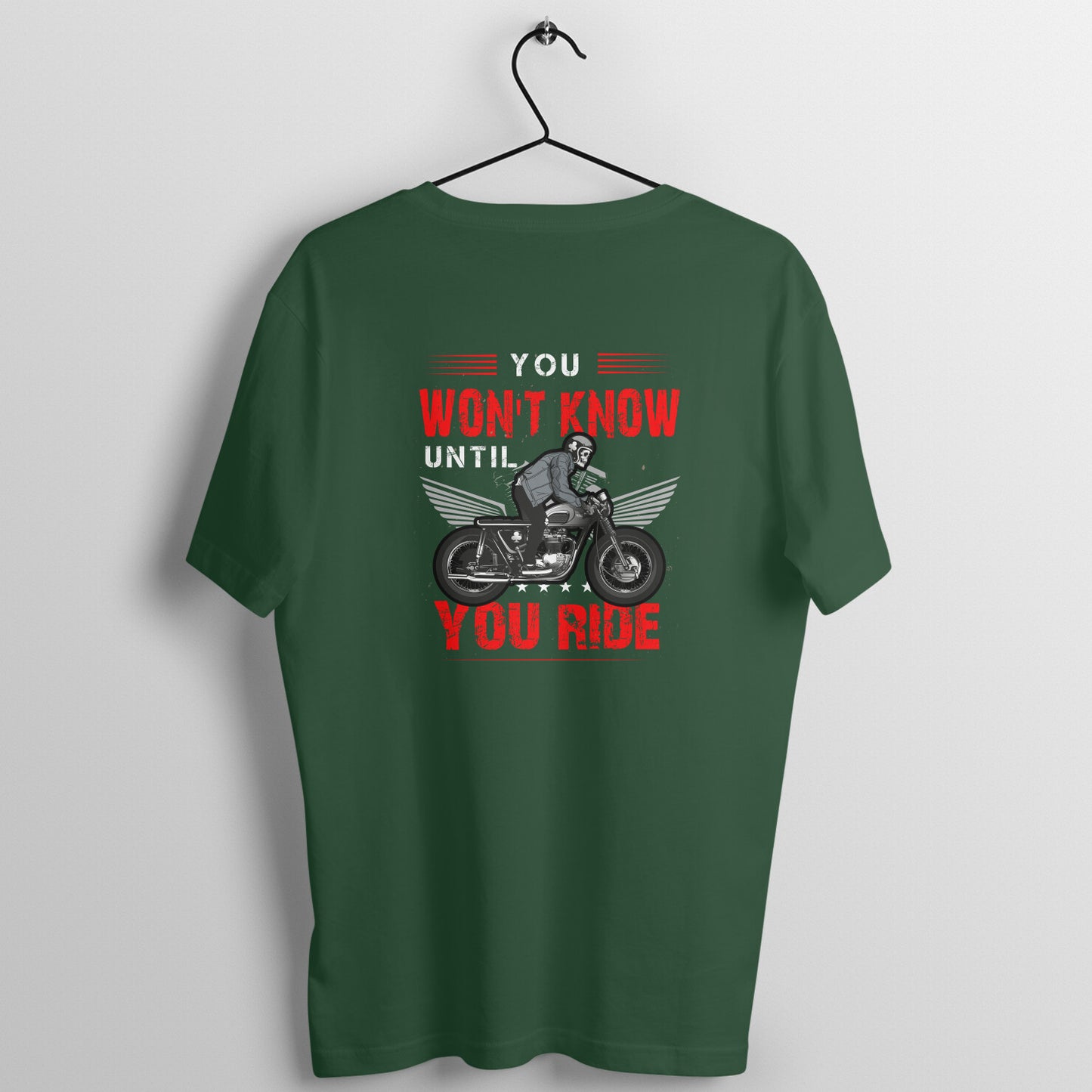 Until You Ride - Unisex T-shirt Back Print