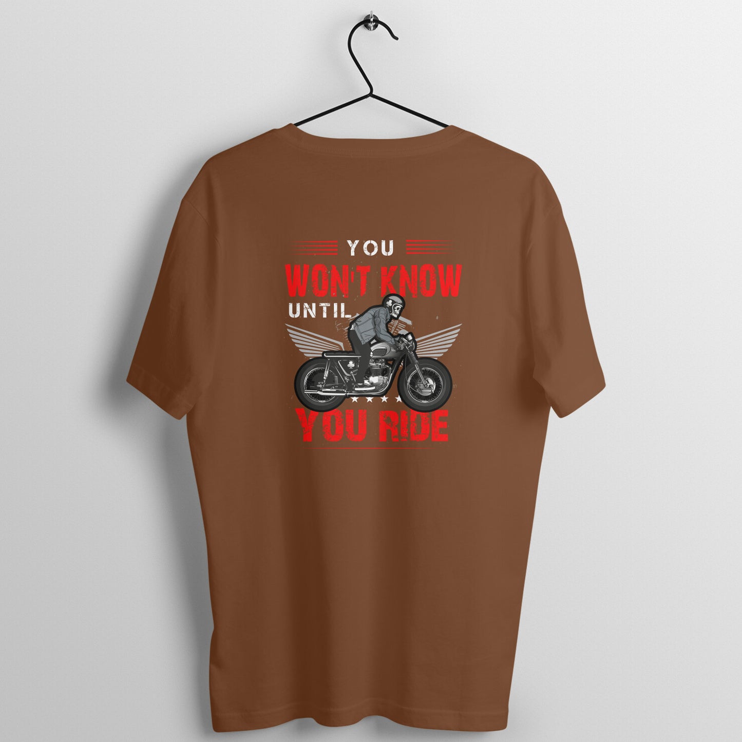 Until You Ride - Unisex T-shirt Back Print