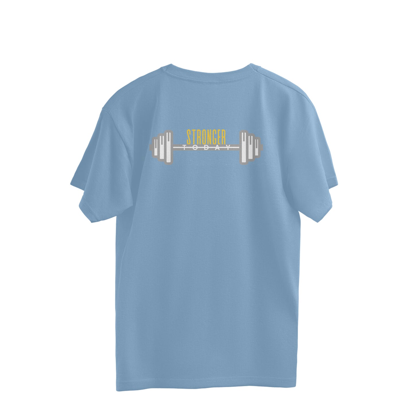Stronger Today - Oversized Unisex T-shirt