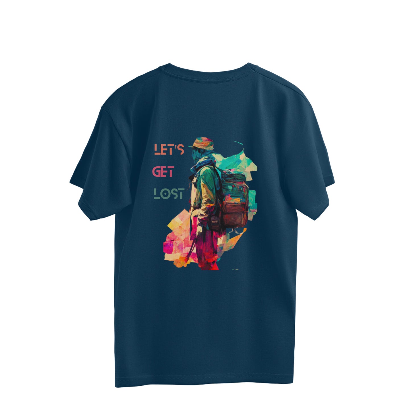 Lets Get Lost - Unisex Oversized Tshirt