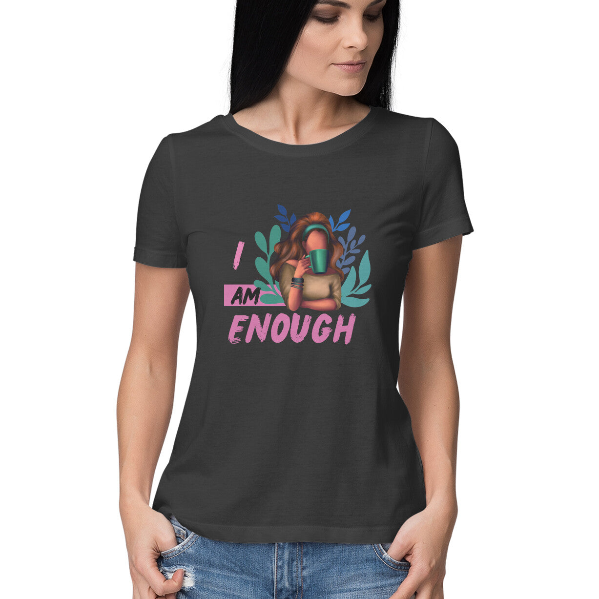 I Am Enough - Ladies T-shirt