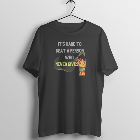 Never Give up - Unisex T-shirt