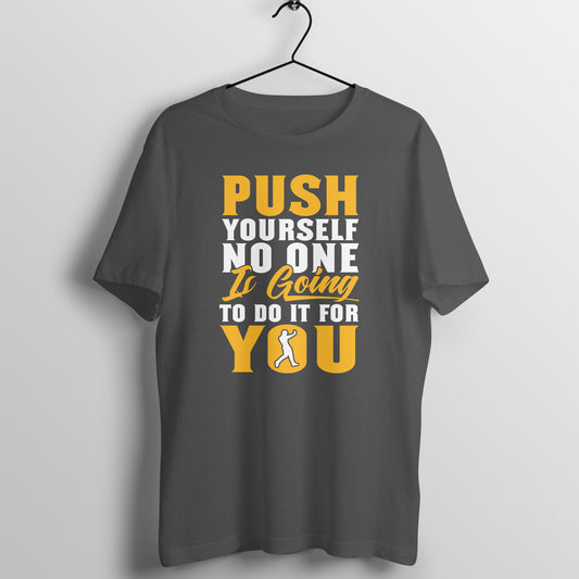 Push Yourself - Unisex t-shirt