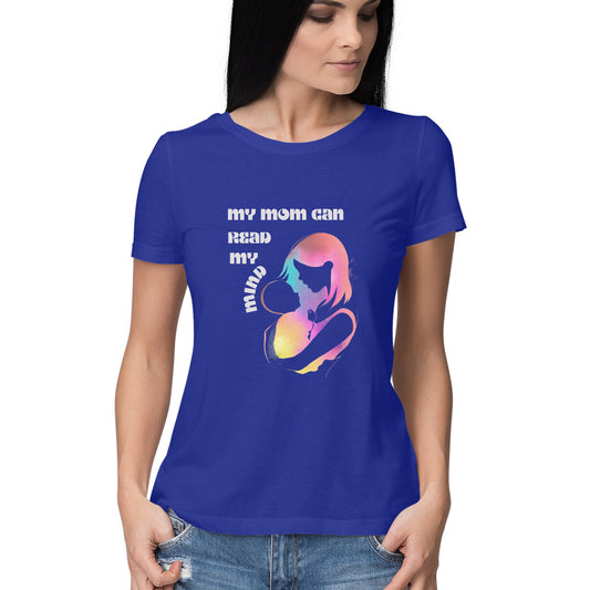 Mom Mind Reader - Ladies T-shirt